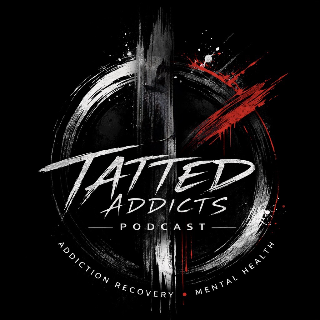 Tatted Addicts Recovery Podcast Logo